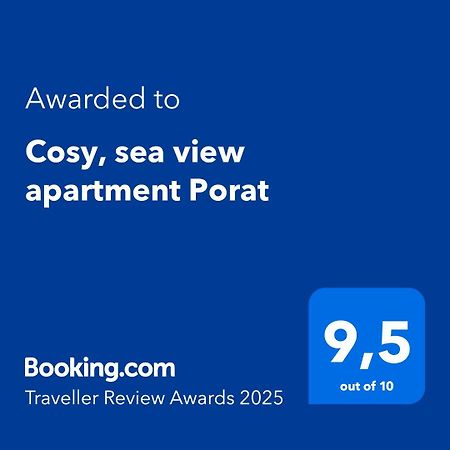 Cosy, Sea View Apartment Porat 波拉特 外观 照片